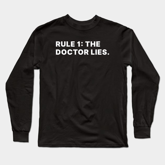 Doctor Who Quote Long Sleeve T-Shirt by WeirdStuff